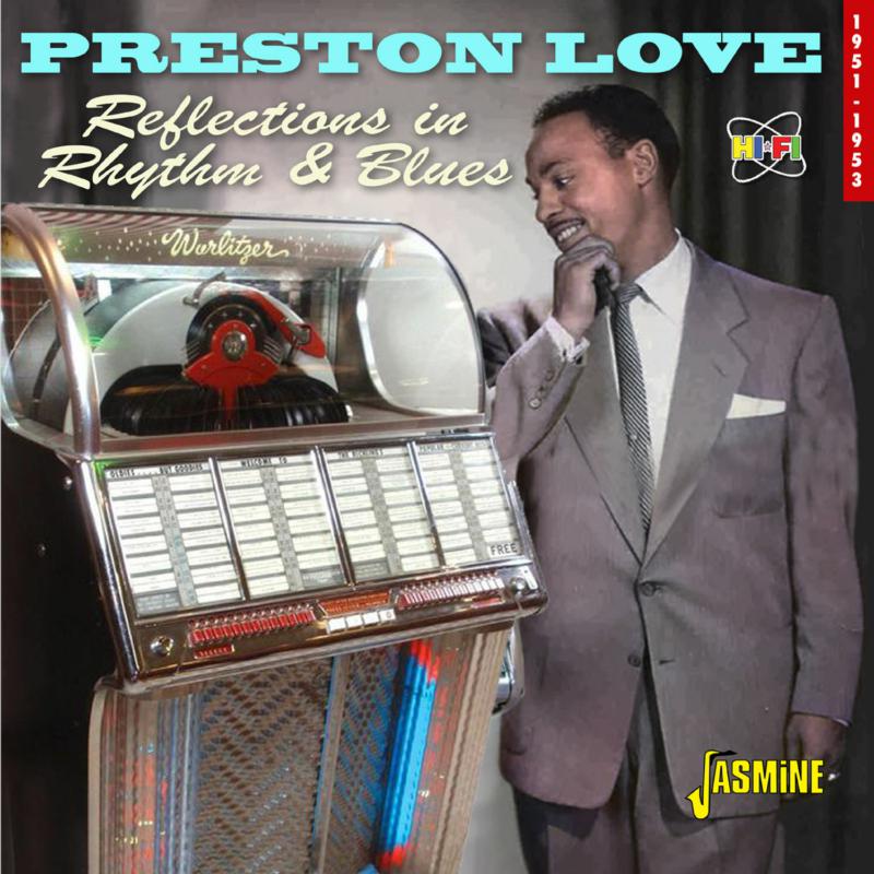 Preston Love - Reflections In Rhythm & Blues – 1951-1953 (New CD)