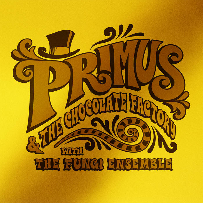 Primus - Primus & The Chocolate Factory With The Fungi Ensemble (New Vinyl)