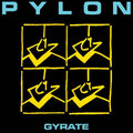 Pylon - Gyrate (Ltd Colour) (New Vinyl)
