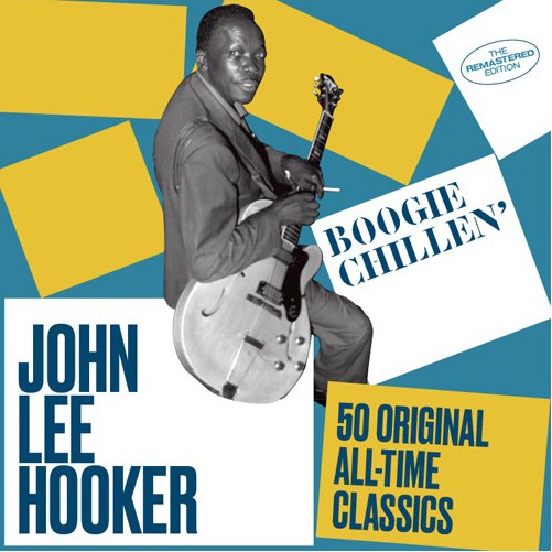 John Lee Hooker ‎– Boogie Chillen’ (50 Original All-Time Classics) (New CD)