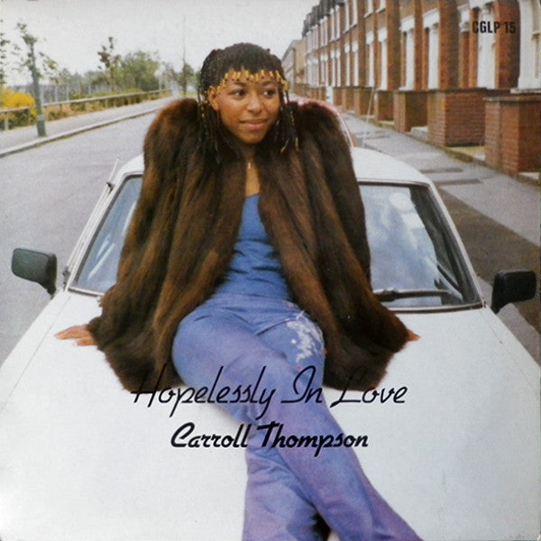 Carroll Thompson - Hopelessly In Love (New Vinyl)