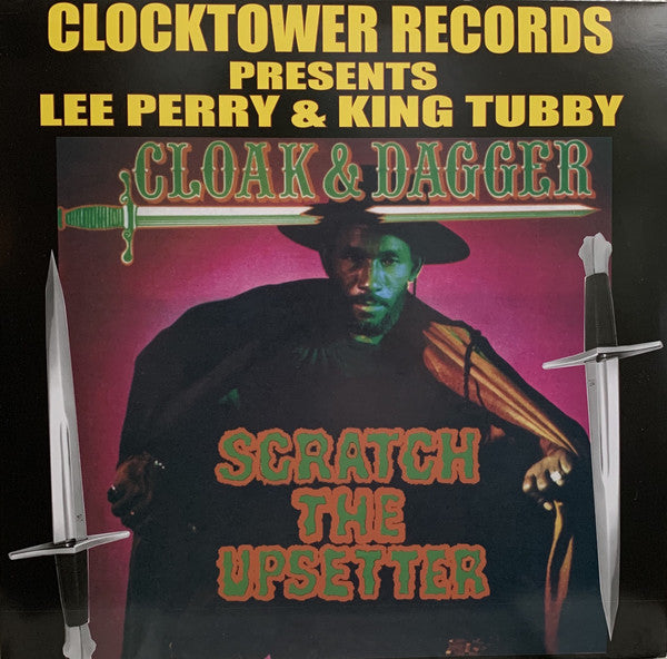 Scratch The Upsetter ‎– Cloak & Dagger (New Vinyl)