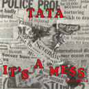 Tata - It's A Mess 12" (New Vinyl)
