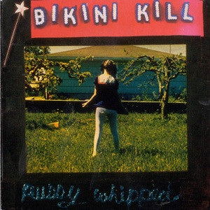 Bikini Kill  - Pussy Whipped (New Vinyl)