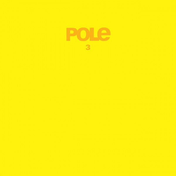 Pole - 3 (New Vinyl)