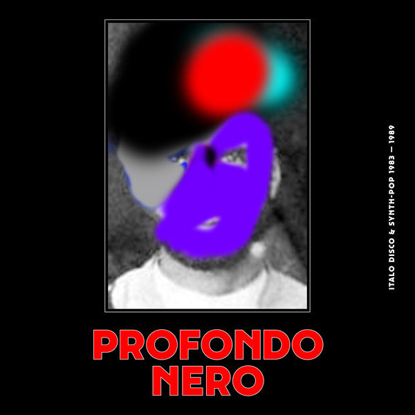 Various - Profondo Nero: Italo Disco & Synth Pop 1983-1989 (New Vinyl)