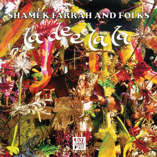 Shamek Farrah and Folks - La Dee La La (New Vinyl)