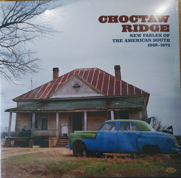 Various – Choctaw Ridge (New Fables Of The American South 1968-1973) (New Vinyl)