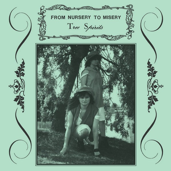 From Nursery to Misery - Tree Spirits (New Vinyl)