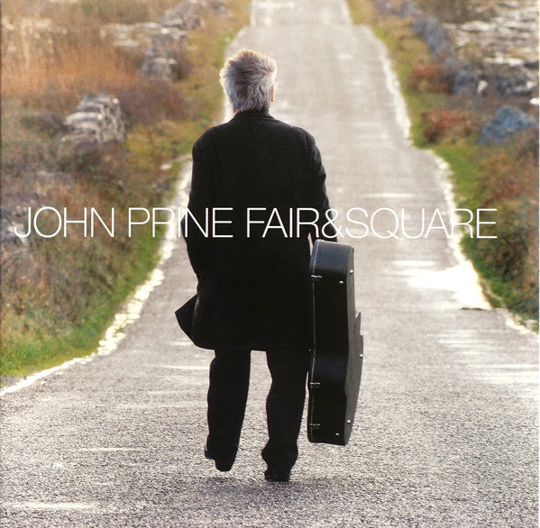 John Prine -  Fair & Square (2021 Reissue w/ Bonus Tracks) (New Vinyl)