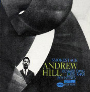 Andrew Hill - Smoke Stack (New Vinyl)