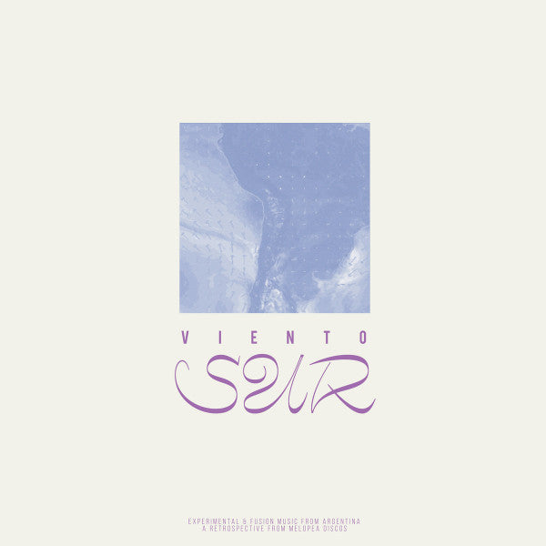 Various - Viento Sur: Experimental & Fusion Music From Argentina (New Vinyl)