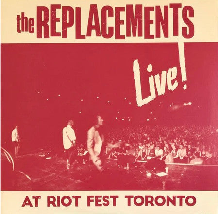 Replacements - Live! At Riot Fest Toronto (New Vinyl)