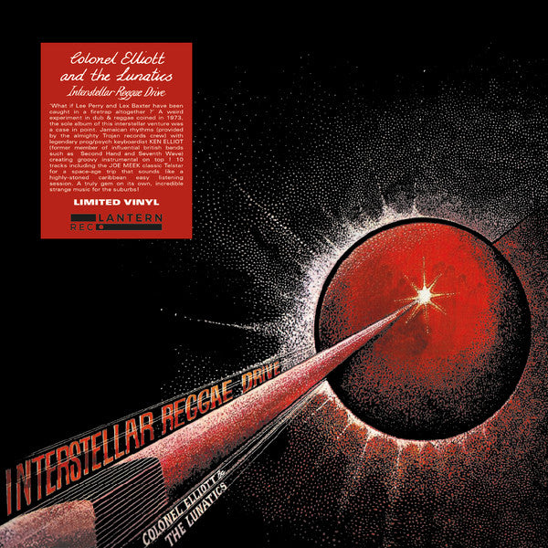 Colonel Elliott & the Lunatics - Interstellar Reggae Drive