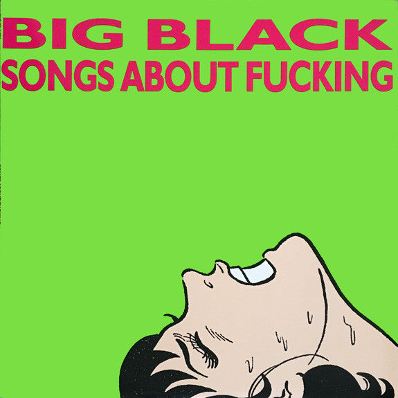 Big-black-songs-about-fucking-new-vinyl