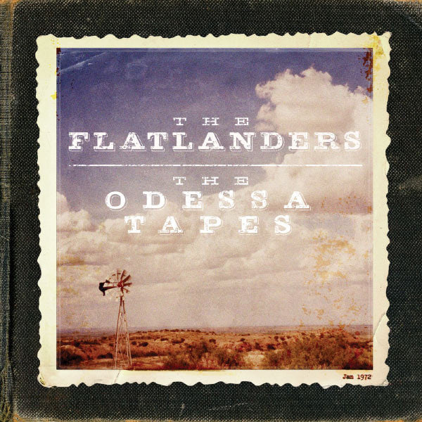 The-flatlanders-the-odessa-tapes-new-vinyl