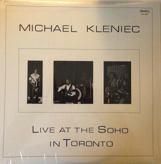 Michael Kleniec - Live at the Soho in Toronto (New Vinyl)