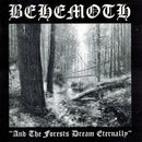Behemoth  - And The Forests Dream Eternall (New Vinyl)