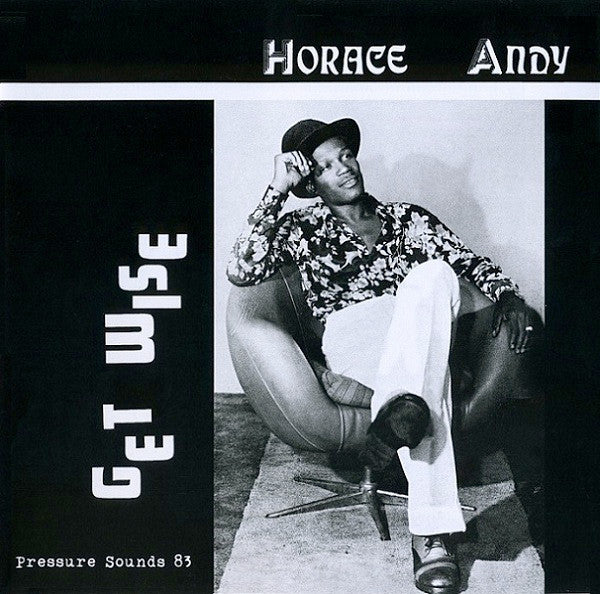 Horace Andy - Get Wise (New CD)