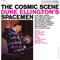 Duke Ellington's Spacemen: - The Cosmic Scene (Pure Pleasure) (New Vinyl)