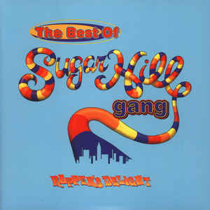 Sugarhill Gang - Rapper's Delight: The Best Of Sugarhill Gang (New Vinyl)
