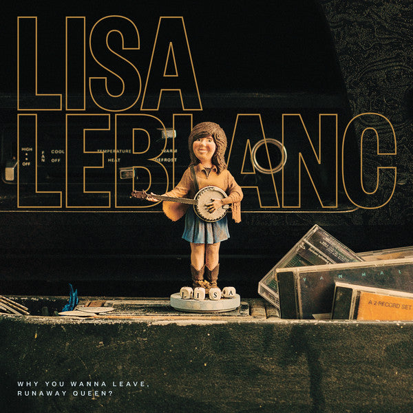 Lisa-leblanc-why-you-wanna-leave-runaway-q-new-cd
