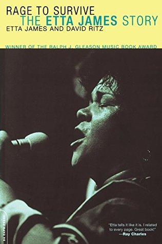 Rage To Survive - The Etta James Story (New Book)