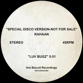 Rahaan - Luv Bugz/Rain Come Down 12" (New Vinyl)