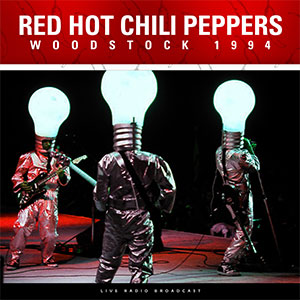 Red Hot Chili Peppers - Best Of Woodstock 1994 (New Vinyl)
