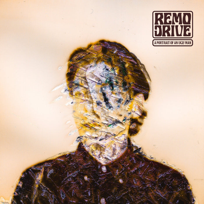 Remo-drive-a-portrait-of-an-ugly-man-new-vinyl