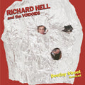 Richard Hell & The Voidoids ?ÇÄ?Çô Destiny Street Remixed (New Vinyl)