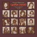 Richard Thompson - (Guitar, Vocal) A Collection Of Unreleased And Rare Material 1967-1976 (New Vinyl)
