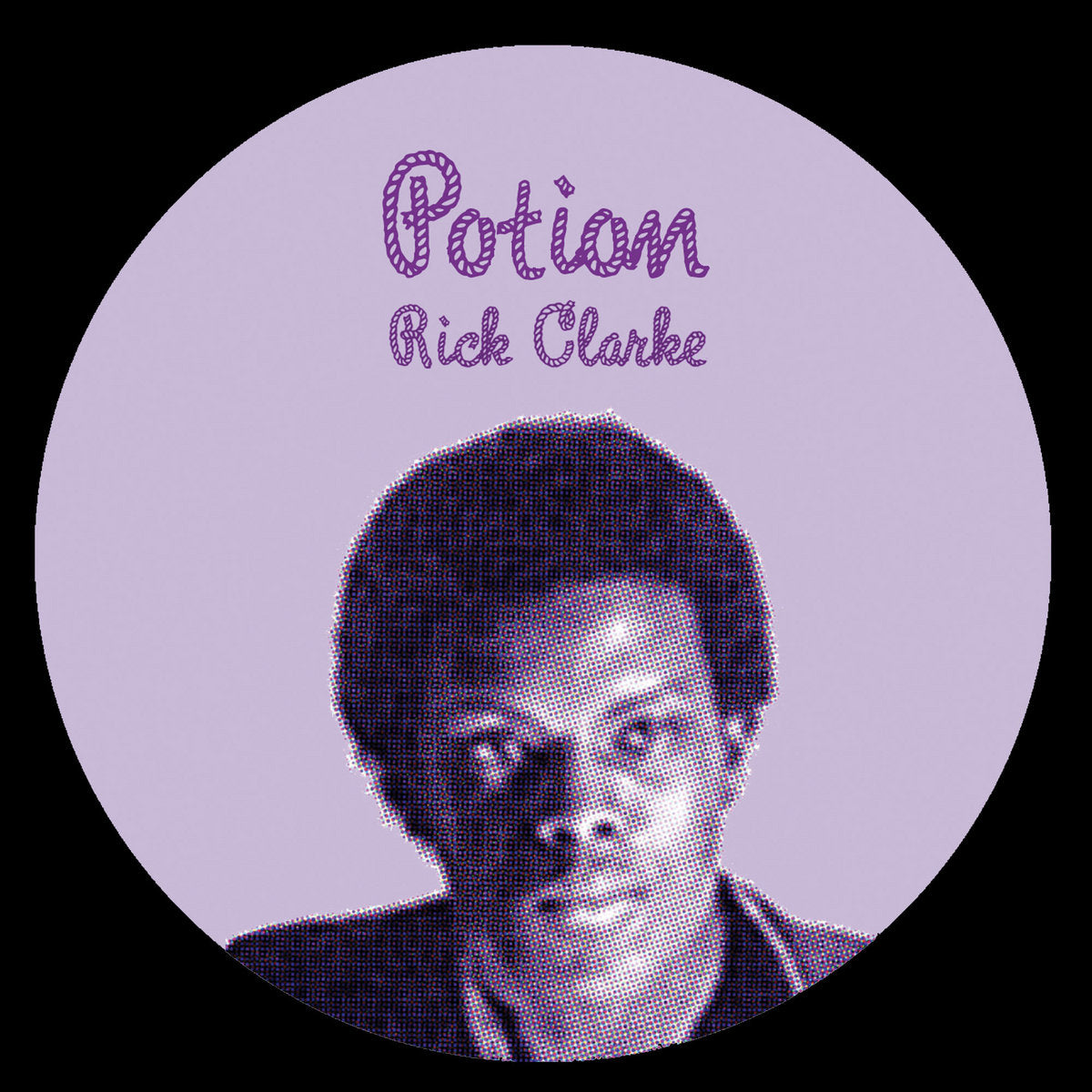 Rick Clarke - Potion 12" (New Vinyl)