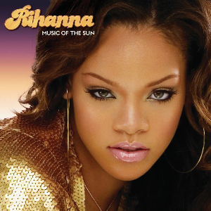 Rihanna - Music Of The Sun (2LP) (New Vinyl)