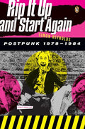 Rip-it-up-and-start-again-postpunk-1978-1984-book
