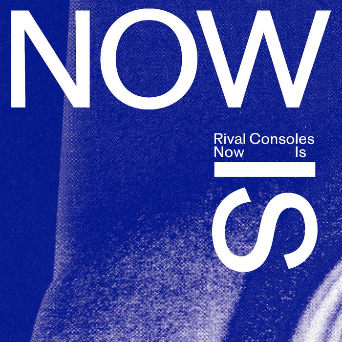 Rival Consoles - Now Is (Indie Exclusive Coloured Vinyl) (New Vinyl)