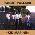 Robert-pollard-kid-marine-new-vinyl