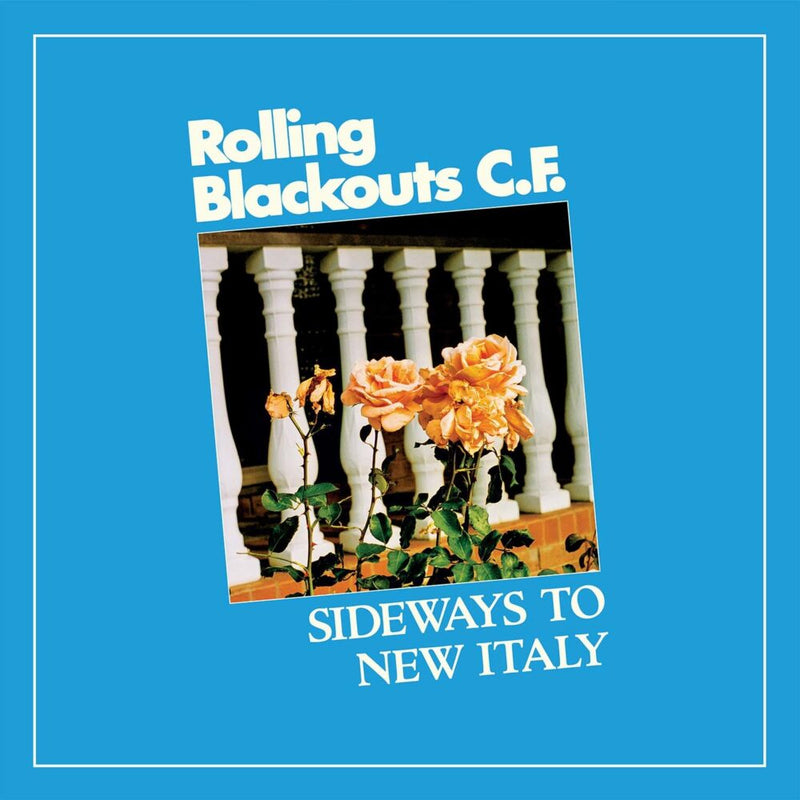 Rolling Blackouts C.F. - Sideways To New Italy (Loser Edition/Colour) (New Vinyl)