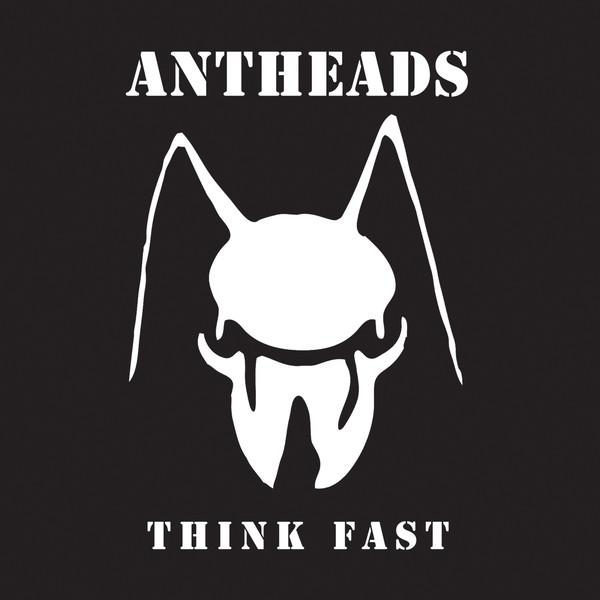 Antheads-think-fast-7-in-new-vinyl