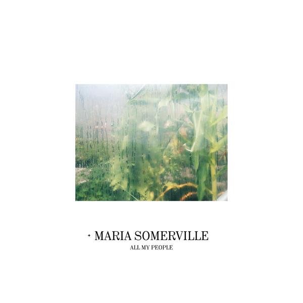 Maria Somerville - All My People (New Vinyl)