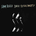 Sam Russo - Back To The Party (New Vinyl)