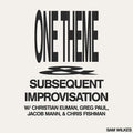 Sam Wilkes - One Theme & Subsequent Improvisation (New CD)