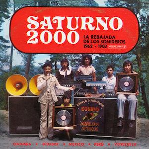 Various - Saturno 2000: La Rebajada de Los Sonideros 1962-1983 (New Vinyl)