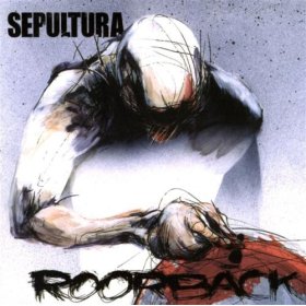 Sepultura - Roorback (180g) (New Vinyl)