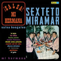 Sexteto Miramar - Salsa Mi Hermana (New Vinyl)