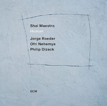 Shai Maestro - Human (New Vinyl)