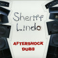 Sheriff Lindo - Aftershock Dubs (New Vinyl)