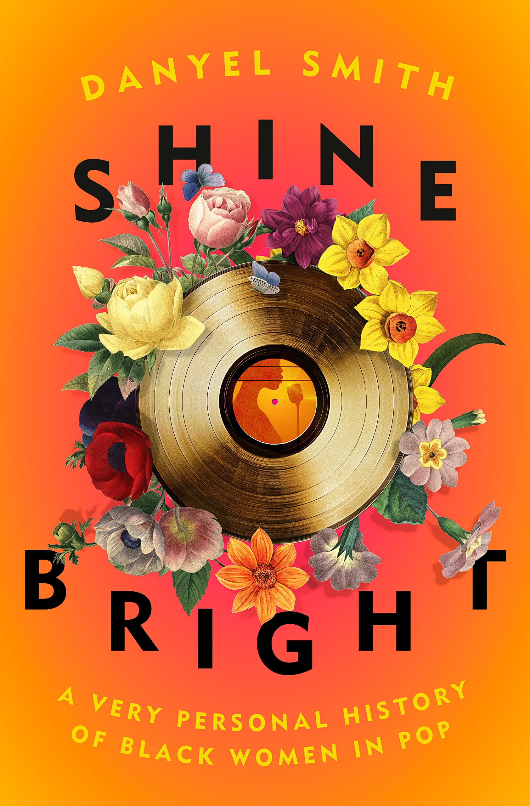 Shine Bright: A Very Personal History of (New Book)