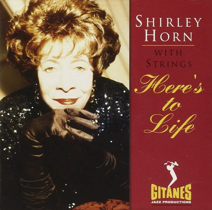 Shirley Horn - Here's To Life (NEW CD)
