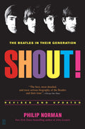 Shout - The Beatles in Their Generation (New Book)
